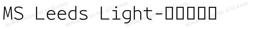 MS Leeds Light字体转换